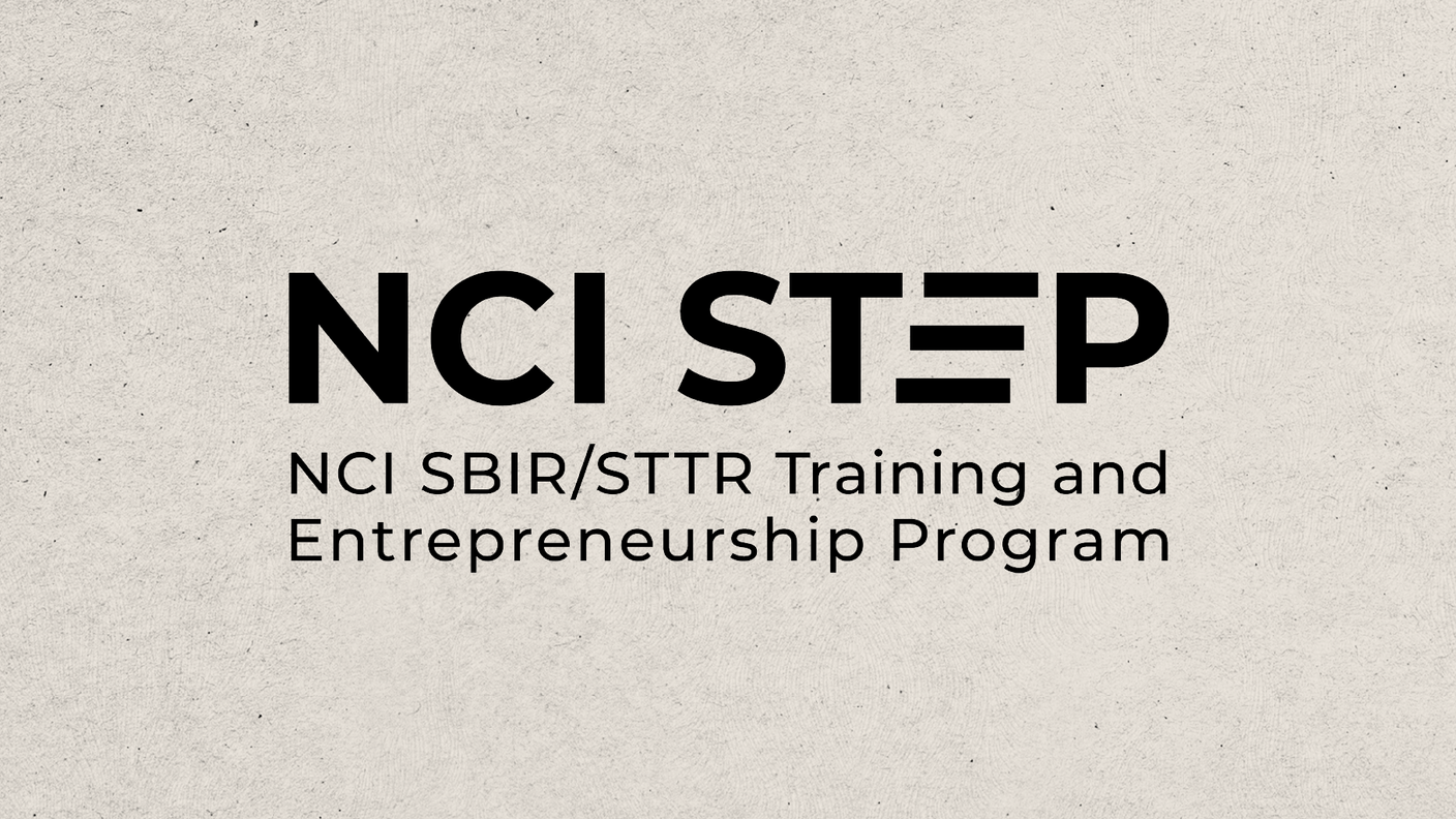 NCI SBIR/STTR Training and Entrepreneurship Program